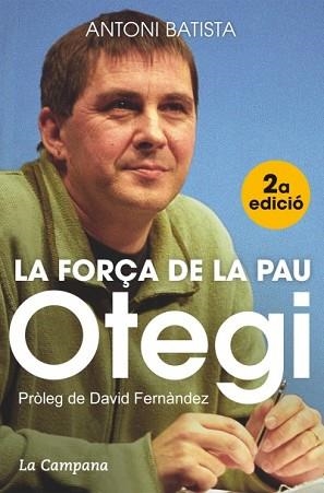 OTEGI, LA FORÇA DE LA PAU | 9788416457045 | BATISTA, ANTONI | Llibreria Aqualata | Comprar libros en catalán y castellano online | Comprar libros Igualada