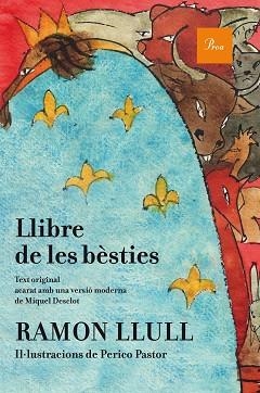 LLIBRE DE LES BÈSTIES (IL·LUSTRAT) | 9788475885841 | LLULL, RAMON | Llibreria Aqualata | Comprar llibres en català i castellà online | Comprar llibres Igualada