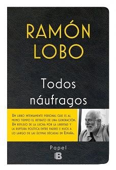 TODOS NAÚFRAGOS | 9788466658256 | LOBO, RAMÓN | Llibreria Aqualata | Comprar llibres en català i castellà online | Comprar llibres Igualada