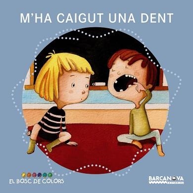 M'HA CAIGUT UNA DENT (EL BOSC DE COLORS) | 9788448938536 | BALDÓ, ESTEL / GIL, ROSA / SOLIVA, MARIA | Llibreria Aqualata | Comprar llibres en català i castellà online | Comprar llibres Igualada