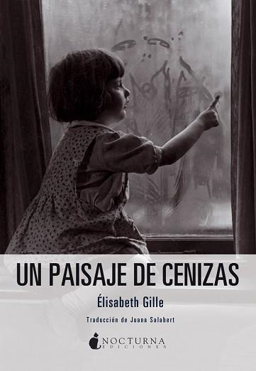 UN PAISAJE DE CENIZAS | 9788494424311 | GILLE, ÉLISABETH | Llibreria Aqualata | Comprar llibres en català i castellà online | Comprar llibres Igualada