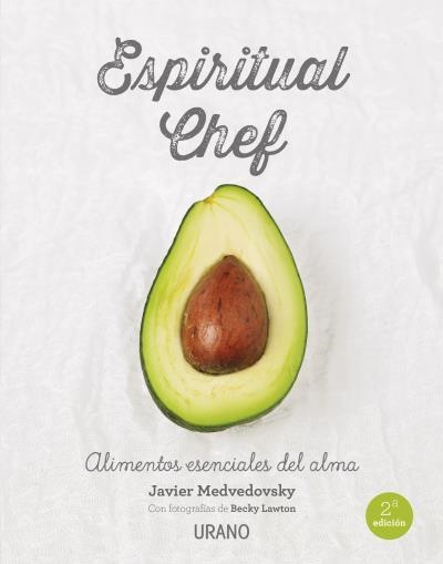 ESPIRITUAL CHEF | 9788479539108 | MEDVEDOVSKY, JAVIER / LAWTON, BECKY | Llibreria Aqualata | Comprar llibres en català i castellà online | Comprar llibres Igualada