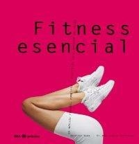 FITNESS ESENCIAL (PRACTICA) | 9788479019754 | WADE, JENNIFER / STARRINGER, DR. MED. GUDRUN | Llibreria Aqualata | Comprar llibres en català i castellà online | Comprar llibres Igualada