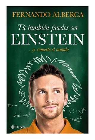 TÚ TAMBIÉN PUEDES SER EINSTEIN | 9788408147466 | ALBERCA, FERNANDO | Llibreria Aqualata | Comprar llibres en català i castellà online | Comprar llibres Igualada