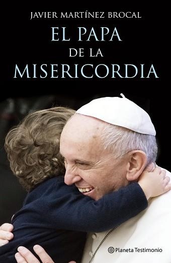 PAPA DE LA MISERICORDIA, EL | 9788408147497 | MARTÍNEZ-BROCAL, JAVIER  | Llibreria Aqualata | Comprar llibres en català i castellà online | Comprar llibres Igualada