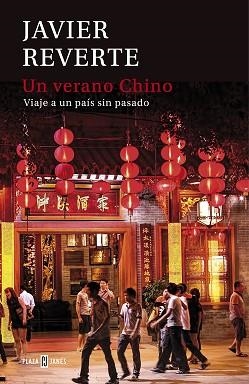 UN VERANO CHINO | 9788401015441 | REVERTE, JAVIER | Llibreria Aqualata | Comprar libros en catalán y castellano online | Comprar libros Igualada