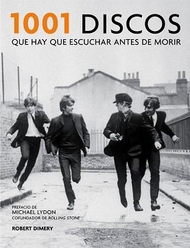 1001 DISCOS QUE HAY QUE ESCUCHAR ANTES DE MORIR | 9788416220908 | DIMERY, ROBERT | Llibreria Aqualata | Comprar llibres en català i castellà online | Comprar llibres Igualada