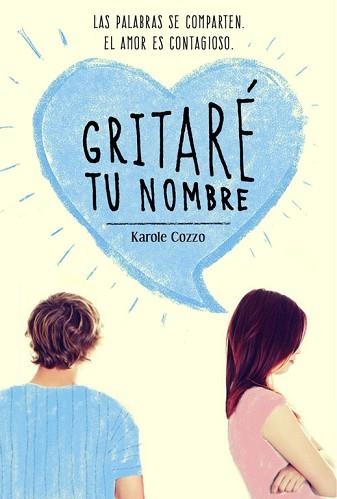 GRITARÉ TU NOMBRE | 9788420488196 | COZZO, KAROLE | Llibreria Aqualata | Comprar llibres en català i castellà online | Comprar llibres Igualada