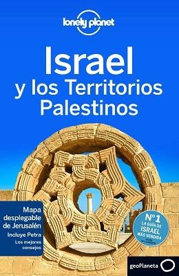 ISRAEL Y LOS TERRITORIOS PALESTINOS (LONELY PLANET) | 9788408140283 | ROBINSON, DANIEL / MAXWELL, VIRGINIA / WALKER, JENNY | Llibreria Aqualata | Comprar llibres en català i castellà online | Comprar llibres Igualada