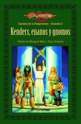 KENDERS, ENANOS Y GNOMOS (CUENTOS DE DRANGONLANCE. VOLUMEN 2) | 9788448004033 | AA.VV. | Llibreria Aqualata | Comprar llibres en català i castellà online | Comprar llibres Igualada