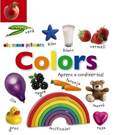 MEUS PRIMERS COLORS, ELS. APRENC A CONÈIXER-LOS! | 9788499066554 | VV. AA. | Llibreria Aqualata | Comprar libros en catalán y castellano online | Comprar libros Igualada