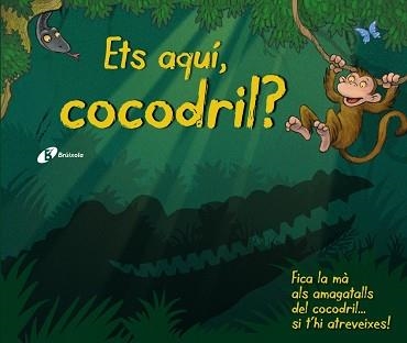 ETS AQUÍ, COCODRIL? | 9788499066400 | VV. AA. | Llibreria Aqualata | Comprar llibres en català i castellà online | Comprar llibres Igualada