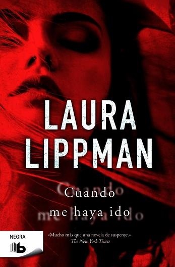 CUANDO ME HAYA IDO | 9788490701522 | LIPPMAN, LAURA | Llibreria Aqualata | Comprar llibres en català i castellà online | Comprar llibres Igualada