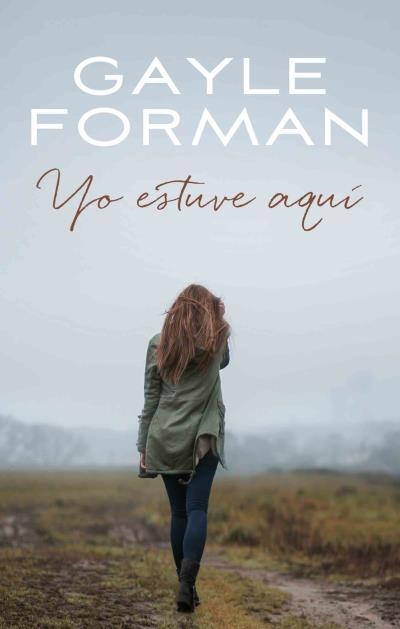 YO ESTUVE AQUÍ | 9788496886476 | FORMAN, GAYLE | Llibreria Aqualata | Comprar llibres en català i castellà online | Comprar llibres Igualada