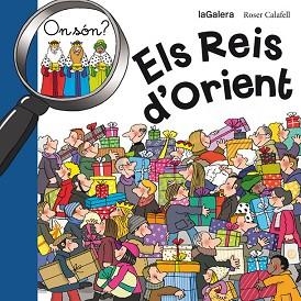 ON SÓN ELS REIS D'ORIENT | 9788424656706 | CALAFELL, ROSER | Llibreria Aqualata | Comprar llibres en català i castellà online | Comprar llibres Igualada