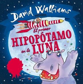 PRIMER HIPOPÓTAMO EN LA LUNA, EL | 9788448845339 | WALLIAMS, DAVID / ROSS, TONY | Llibreria Aqualata | Comprar llibres en català i castellà online | Comprar llibres Igualada