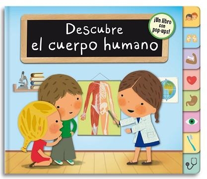 DESCUBRE EL CUERPO HUMANO | 9788448844325 | BONAVISTA, JOSE IGNACIO / GEIS CONTI, PATRIC | Llibreria Aqualata | Comprar llibres en català i castellà online | Comprar llibres Igualada