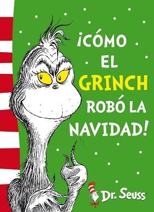 CÓMO EL GRINCH ROBÓ LA NAVIDAD! (DR. SEUSS 4) | 9788448844646 | DR. SEUSS | Llibreria Aqualata | Comprar llibres en català i castellà online | Comprar llibres Igualada