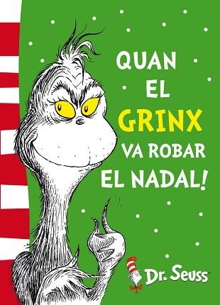 QUAN EL GRINX VA ROBAR EL NADAL! (DR. SEUSS 4) | 9788448844653 | DR. SEUSS | Llibreria Aqualata | Comprar llibres en català i castellà online | Comprar llibres Igualada