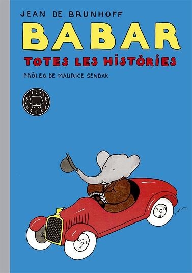 BABAR. TOTES LES HISTÒRIES | 9788416290048 | DE BRUNHOFF, JEAN | Llibreria Aqualata | Comprar llibres en català i castellà online | Comprar llibres Igualada