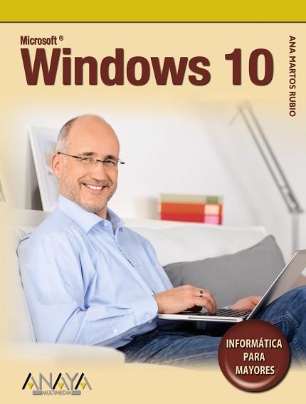 WINDOWS 10 PARA MAYORES | 9788441537521 | MARTOS RUBIO, ANA | Llibreria Aqualata | Comprar llibres en català i castellà online | Comprar llibres Igualada