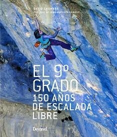 9º GRADO, EL. 150 AÑOS DE ESCALADA LIBRE | 9788498293388 | CHAMBRE, DAVID | Llibreria Aqualata | Comprar llibres en català i castellà online | Comprar llibres Igualada