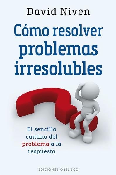 CÓMO RESOLVER PROBLEMAS IRRESOLUBLES | 9788491110453 | NIVEN, DAVID | Llibreria Aqualata | Comprar llibres en català i castellà online | Comprar llibres Igualada