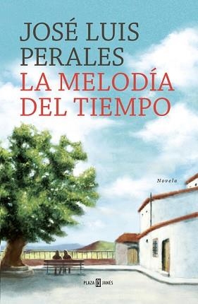 MELODÍA DEL TIEMPO, LA | 9788401016806 | PERALES, JOSÉ LUIS | Llibreria Aqualata | Comprar llibres en català i castellà online | Comprar llibres Igualada