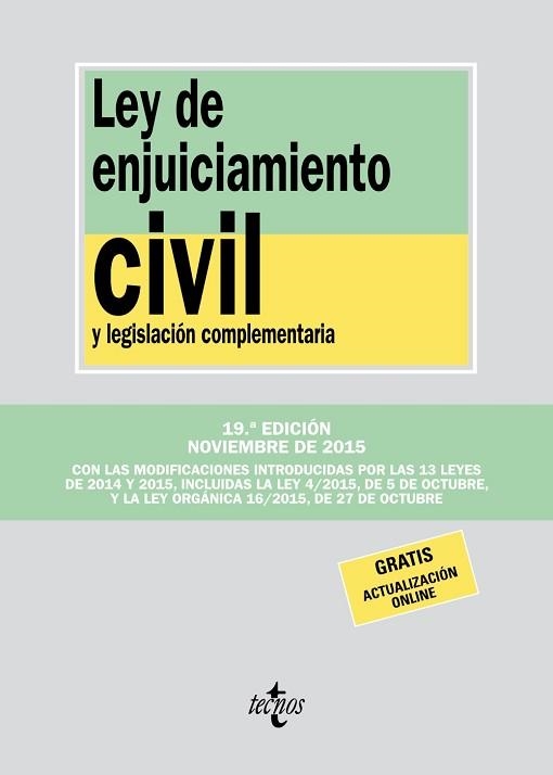 LEY DE ENJUICIAMIENTO CIVIL (19ª EDICIÓN. NOVIEMBRE 2015) | 9788430968251 | EDITORIAL TECNOS | Llibreria Aqualata | Comprar llibres en català i castellà online | Comprar llibres Igualada