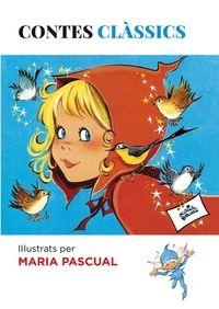 CONTES CLASSICS DE MARIA PASCUAL  | 9788494461606 | PASCUAL, MARIA | Llibreria Aqualata | Comprar llibres en català i castellà online | Comprar llibres Igualada