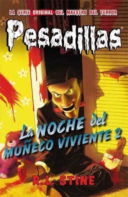 NOCHE DEL MUÑECO VIVIENTE 2, LA (PESADILLAS 10) | 9788416387038 | STINE, R. L. | Llibreria Aqualata | Comprar llibres en català i castellà online | Comprar llibres Igualada