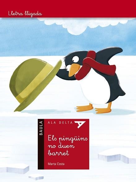 PINGÜINS NO DUEN BARRET, ELS (SÈRIE LLETRA LLIGADA 14) | 9788447930319 | COSTA I VIRGILI, MARTA | Llibreria Aqualata | Comprar llibres en català i castellà online | Comprar llibres Igualada