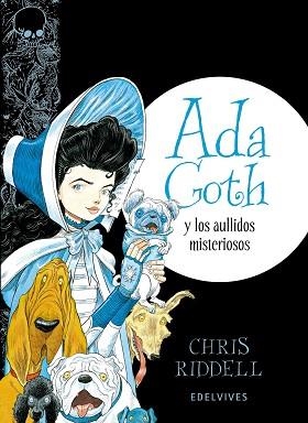 ADA GOTH Y  LOS AULLIDOS MISTERIOSOS | 9788414001448 | RIDDELL, CHRIS | Llibreria Aqualata | Comprar llibres en català i castellà online | Comprar llibres Igualada