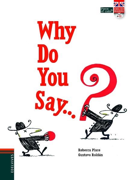 WHY DOYOU SAY? | 9788414001455 | PLACE, REBECCA | Llibreria Aqualata | Comprar llibres en català i castellà online | Comprar llibres Igualada