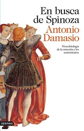 EN BUSCA DE SPINOZA | 9788423344970 | ANTONIO DAMASIO | Llibreria Aqualata | Comprar llibres en català i castellà online | Comprar llibres Igualada