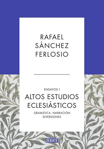 ALTOS ESTUDIOS ECLESIÁSTICOS (ENSAYOS 1) | 9788499925523 | SÁNCHEZ FERLOSIO, RAFAEL | Llibreria Aqualata | Comprar llibres en català i castellà online | Comprar llibres Igualada