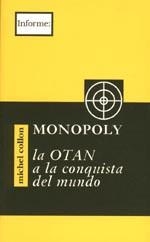 MONOPOLY. LA OTAN A LA CONQUISTA DEL MUNDO | 9788489753501 | COLLON,MICHEL | Llibreria Aqualata | Comprar llibres en català i castellà online | Comprar llibres Igualada