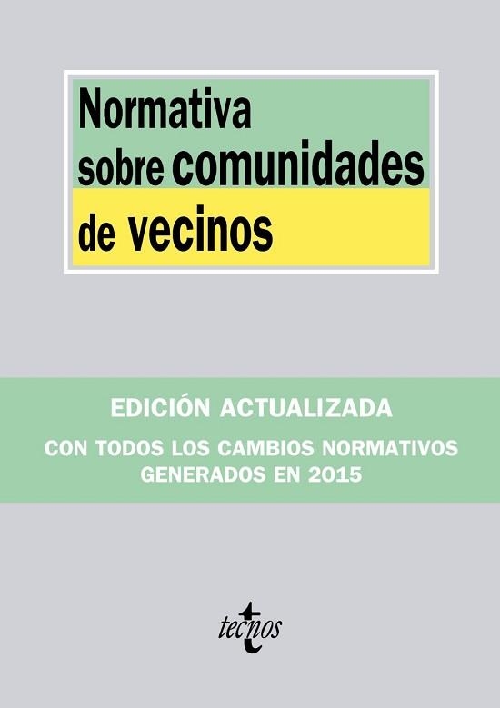 NORMATIVA SOBRE COMUNIDADES DE VECINOS | 9788430967490 | EDITORIAL TECNOS | Llibreria Aqualata | Comprar llibres en català i castellà online | Comprar llibres Igualada