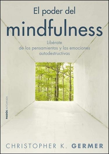 PODER DEL MINDFULNESS, EL  | 9788449325410 | CHRISTOPHER K. GERMER | Llibreria Aqualata | Comprar llibres en català i castellà online | Comprar llibres Igualada