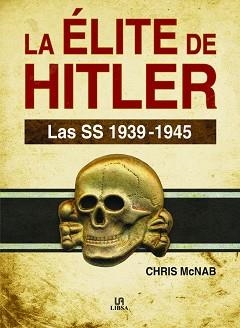 ÉLITE DE HITLER, LA | 9788466233330 | MCNAB, CHRIS | Llibreria Aqualata | Comprar llibres en català i castellà online | Comprar llibres Igualada