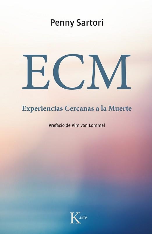 ECM. EXPERIENCIAS CERCANAS A LA MUERTE | 9788499884721 | SARTORI, PENNY | Llibreria Aqualata | Comprar llibres en català i castellà online | Comprar llibres Igualada