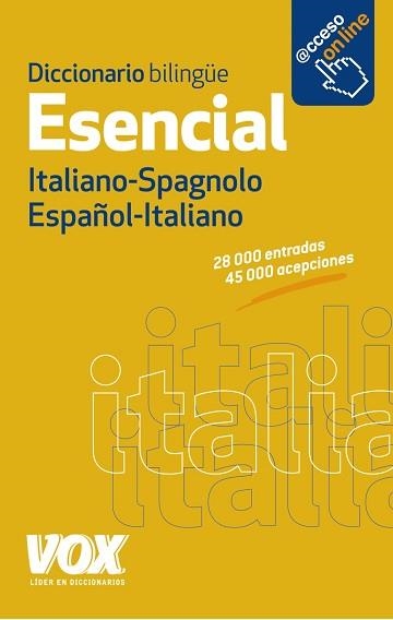 DICCIONARIO ESENCIAL ESPAÑOL-ITALIANO / ITALIANO-SPAGNOLO | 9788499741376 | LAROUSSE EDITORIAL | Llibreria Aqualata | Comprar llibres en català i castellà online | Comprar llibres Igualada