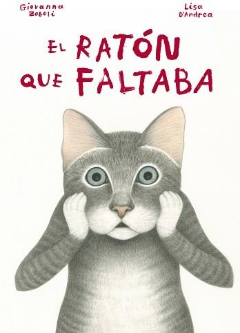 RATÓN QUE FALTABA, EL | 9788494407642 | ZOBOLI, GIOVANNA | Llibreria Aqualata | Comprar llibres en català i castellà online | Comprar llibres Igualada