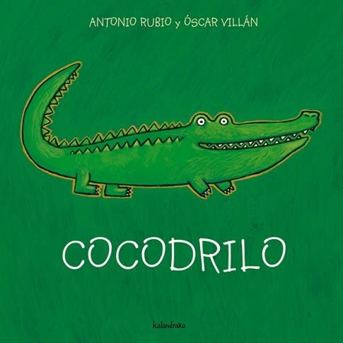 COCODRILO | 9788493378011 | RUBIO, ANTONIO | Llibreria Aqualata | Comprar libros en catalán y castellano online | Comprar libros Igualada