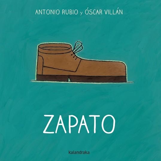 ZAPATO | 9788492608775 | RUBIO, ANTONIO | Llibreria Aqualata | Comprar libros en catalán y castellano online | Comprar libros Igualada