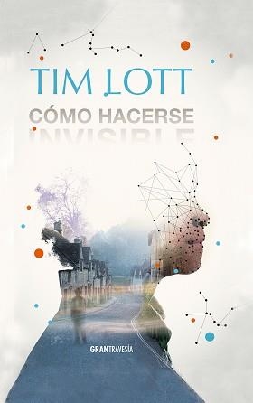 CÓMO HACERSE INVISIBLE | 9788494325670 | LOTT, TIM | Llibreria Aqualata | Comprar llibres en català i castellà online | Comprar llibres Igualada