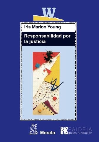 RESPONSABILIDAD POR LA JUSTICIA | 9788471126580 | YOUNG, IRIS MARION | Llibreria Aqualata | Comprar llibres en català i castellà online | Comprar llibres Igualada