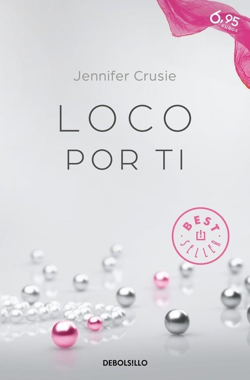 LOCO POR TI | 9788466332231 | CRUSIE, JENNIFER | Llibreria Aqualata | Comprar llibres en català i castellà online | Comprar llibres Igualada