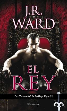 REY, EL (LA HERMANDAD DE LA DAGA NEGRA 12) | 9788483658451 | WARD, J. R. | Llibreria Aqualata | Comprar llibres en català i castellà online | Comprar llibres Igualada