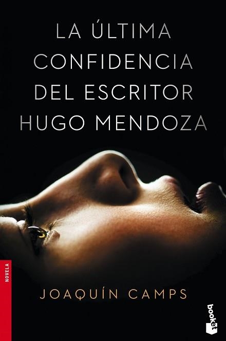 ÚLTIMA CONFIDENCIA DEL ESCRITOR HUGO MENDOZA, LA | 9788408149651 | CAMPS, JOAQUÍN | Llibreria Aqualata | Comprar llibres en català i castellà online | Comprar llibres Igualada